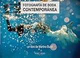 fotografia de bodas consejos  Fotografía de boda contemporánea