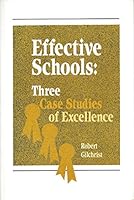 Effective Schools Three Case Studies of Excellence 9991815120 Book Cover