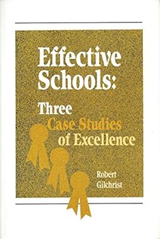 Paperback Effective Schools Three Case Studies of Excellence Book