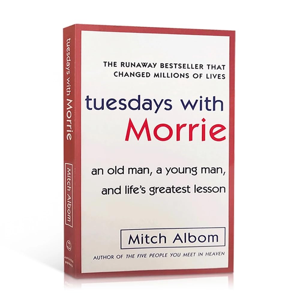 Tuesdays with Morrie An Old Man, A Young Man, and Life's Greatest Lesson Literary ProseThe Meaning of Life in English Book Adult