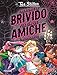 Tre Storie Da Brivido Per Cinque Amiche (Inseparabili) - 3