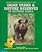 Illustrated guide to the game parks & nature reserves