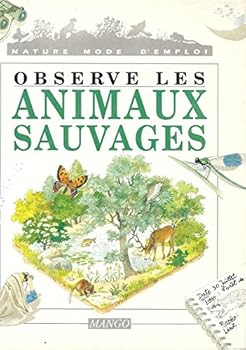 Paperback Observe les animaux sauvages [French] Book