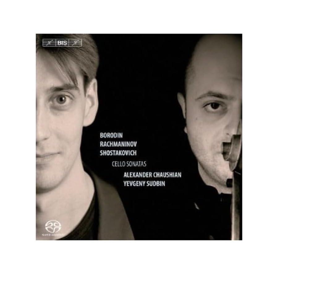 Rachmaninov; Borodin; Shostakovich: Cello Sonatas