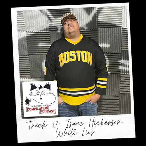 Track 17: Isaac Hickerson - "White Lies"