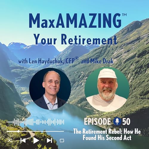 Mike Drak: The Retirement Rebel: How He Found His Second Act