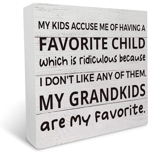 My Kids Accuse Me Of Having A Favorite Child, Grandparents Gift Wood Plaque Box Sign For Home Shelf Table Decoration 5X5 Inches
