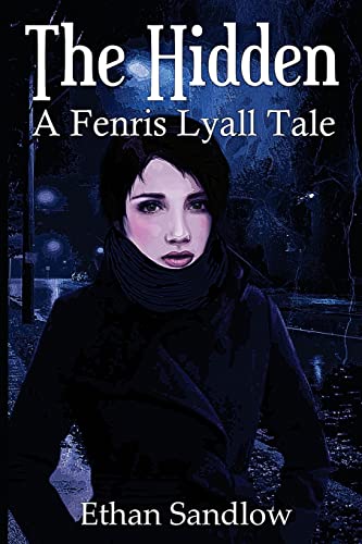 The Hidden: A Fenris Lyall Tale (Werewolves and Shifters)