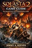 Solasta 2 Game Guide: The Ultimate Early Access Tactical Mastery Guide