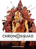 Chronosquad T06 - Chapeaux melons et hordes de Huns (French Edition)