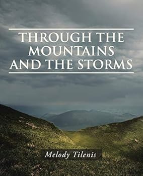 Paperback Through the Mountains and the Storms Book