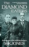 The Diamond Eaters (Maze Investigations - The Genealogy Detectives Book 9)