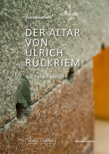Der Altar von Ulrich Rückriem: Aus Felsen gezogen (Schätze aus dem Dom zu Hildesheim)