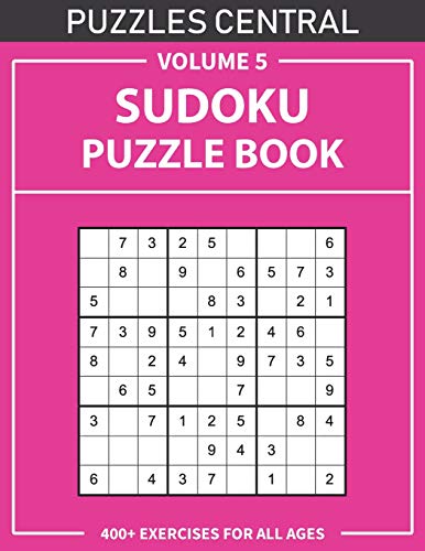 Sudoku Puzzle Book: 400+ Exercises For All Ages: Volume 5