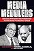 Media Meddlers: The Real Truth about the Murder Case Against Rubin "Hurricane" Carter