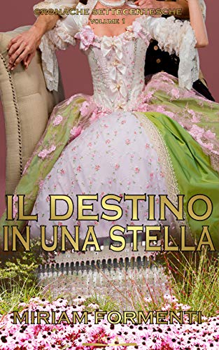 IL DESTINO IN UNA STELLA (Italian Edition)