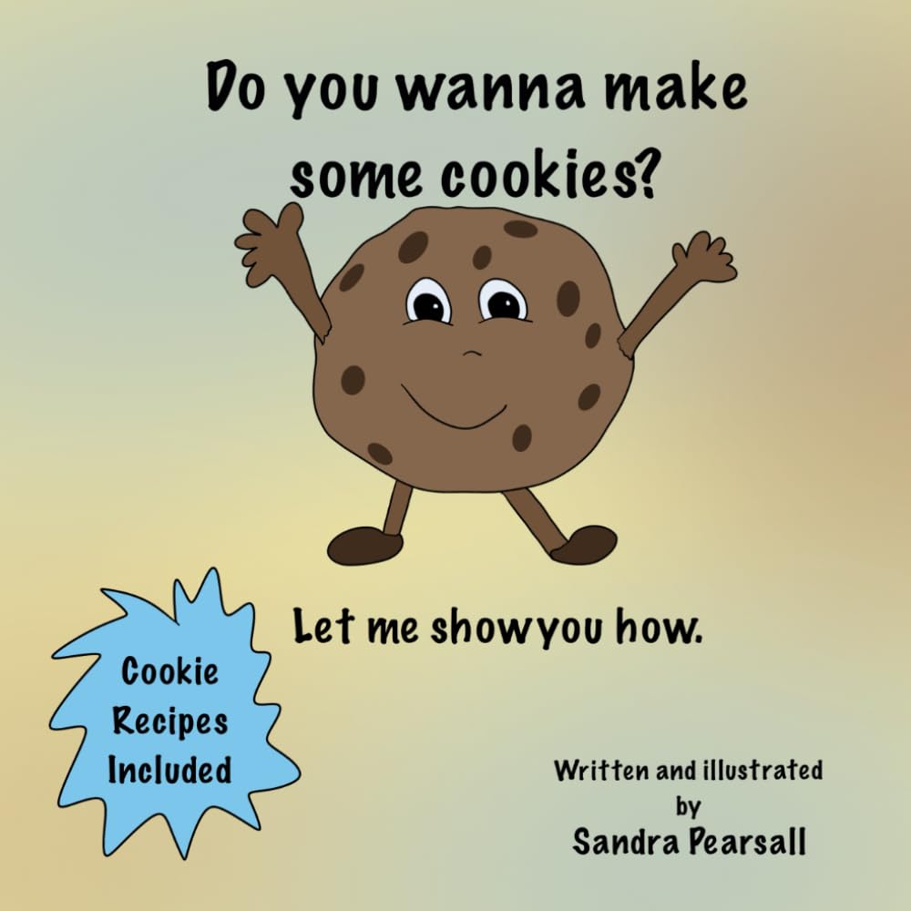 Do you wanna make some cookies? (Do you want to learn)