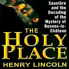 The Holy Place Audiolibro Por Henry Lincoln arte de portada