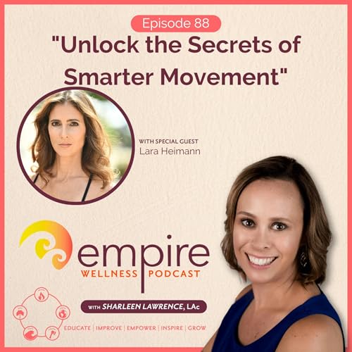 『88. Unlock the Secrets of Smarter Movement with Lara Heimann』のカバーアート