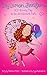 Lily Lemon Blossom It's Opening Day at the Amusement Park: (Kids Book, Children's Books, Ages 3-5, Preschool Books, Baby Books, Children's Bedtime Story)