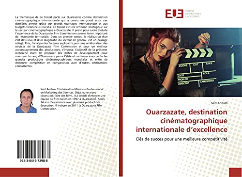 Ouarzazate, destination cinématographique internationale d’excellence: Clés de succès pour une meilleure compétitivité