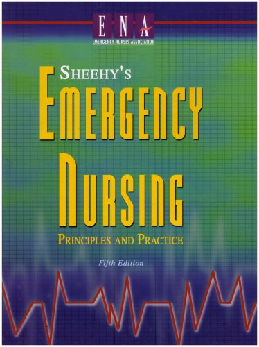 Sheehy's Emergency Nursing: Principles and Practice