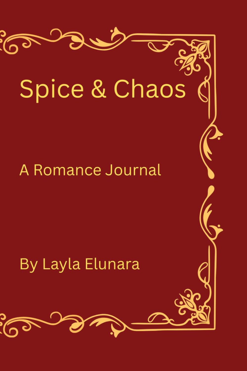 Spice & Chaos: A Romance Reading Journal