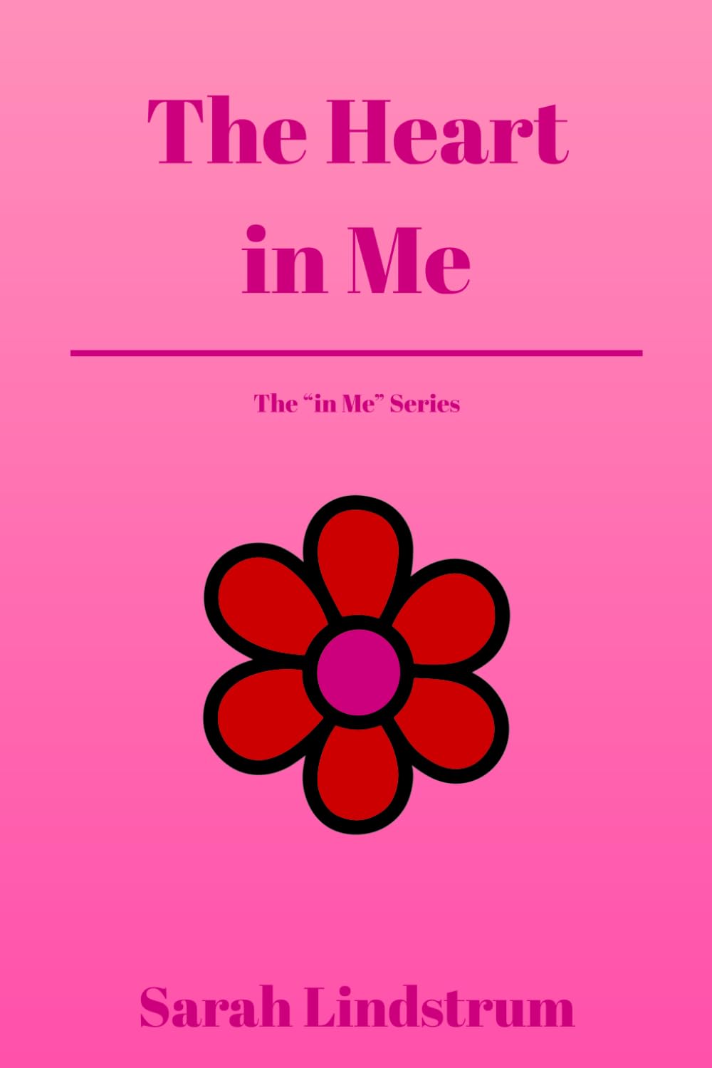 The Heart in Me: Empathy, Kindness, and Finding What Matters