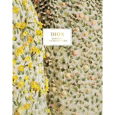 Dior, Les jardins enchanteurs