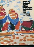 Le musée d'art moderne de Troyes
