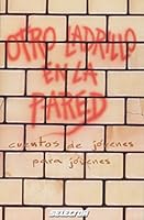 Otro Ladrillo En La Pared 9706437681 Book Cover