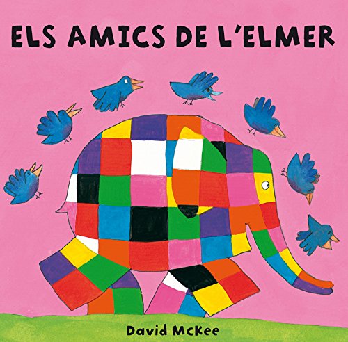 Els amics de l'Elmer (L'Elmer. Mans petitones) (Catalan Edition)