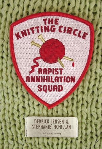 The Knitting Circle Rapist Annihilation Squad (Flashpoint Press)