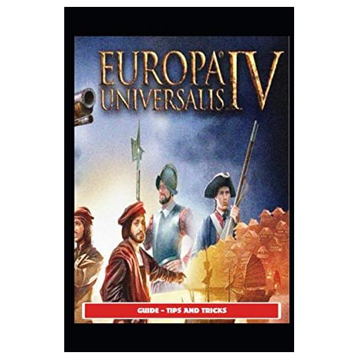 Europa Universalis IV Guide - Tips and Tricks