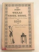 First Texas Cookbook 1883 a Thorough Treatis B000Q9OX12 Book Cover