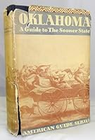 Oklahoma A Guide to the Sooner State. B000S92HBI Book Cover