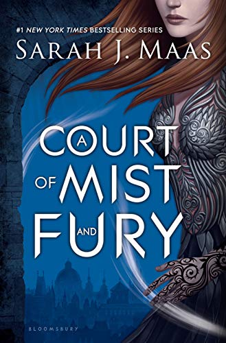 A Court of Mist and Fury (A Court of Thorns and Roses Book 2)