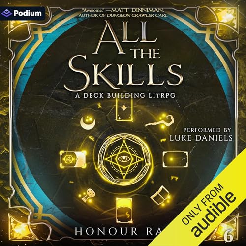 All the Skills 6: A Deck-Building LitRPG cover art