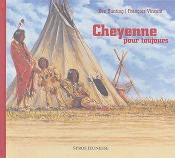 Paperback Cheyenne pour toujours [French] Book