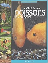 Download Choisir ses poissons d'eau douce PDF