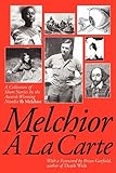 Melchior a La Carte
