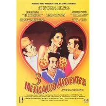 Tres Mexicanos Ardientes [DVD]