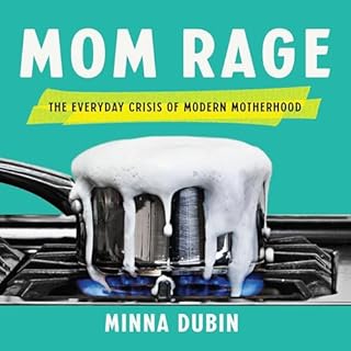 Mom Rage Audiolibro Por Minna Dubin arte de portada