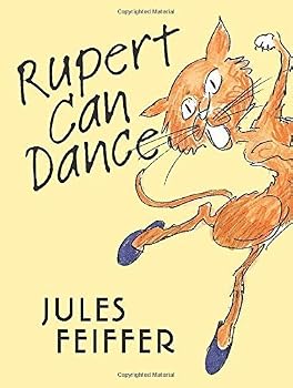 Hardcover Rupert Can Dance by Feiffer, Jules (2014) Hardcover Book
