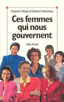 Paperback Ces femmes qui nous gouvernent [French] Book