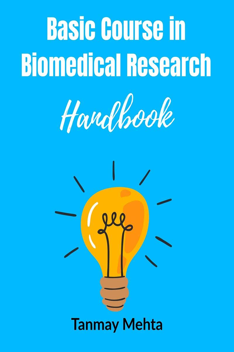 Basic Course in Biomedical Research Handbook Paperback – 14 June 2021