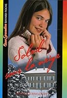 Soleil sous la neige 2747015335 Book Cover
