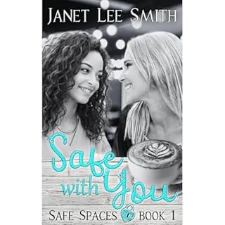 Safe With You Audiobook By Janet Lee Smith cover art