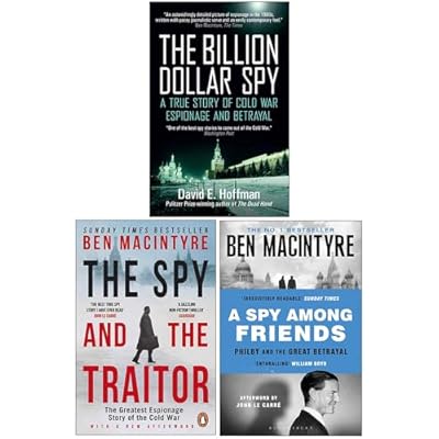 The Billion Dollar Spy, The Spy and the Traitor, A Spy Among Friends 3 Books Collection Set