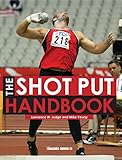 The Shot Put Handbook